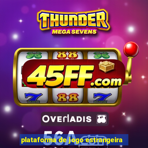 plataforma de jogo estrangeira